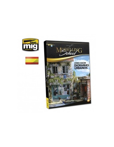 MODELLING SCHOOL: DIORAMAS URBANOS (Español)